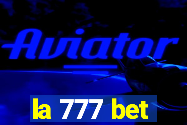 la 777 bet